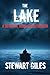 The Lake (A DS Jason Smith Thriller Book 38)