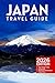 Japan Travel Guide: Top Things to Do, Tokyo, Kyoto, Itineraries, Maps, Hotels, Food & Practical Travel Tips