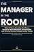 The Manager in the Room by Copal Path
