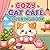 Cozy Cat Café Coloring Book: Cute & Relaxing Cat Café Scenes for Stress Relief, Cozy Coloring Book for Adults and Teens (Cozy Cat Collection)