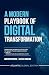 A Modern Playbook of Digital Transformation by Ashish Ranjan