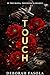TOUCH (Criminal Love Series Vol. 1) (Italian Edition)