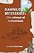 The Dawnlock mysteries: The silence of hollowtown