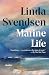 Marine Life by Linda Svendsen Marine Life by Linda Svendsen