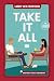 Take It All: A Small Town H...
