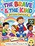 The Brave & The Kind: 50 pages Affirmation Coloring Book