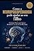 Como a Neuropsicopedagogia pode ajudar O seu filho (Portuguese Edition)