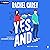 Yes, And…: Arts and Lovers, Book 1
