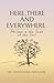 Here, There, and Everywhere: Musings in the Seat of the Soul