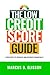 The Low Credit Score Survival Guide: Strategies to Rebuild and Recover Financially (2026 - 2027 Edition)