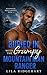 Buried In with the Grumpy Mountain Man Ranger: A Grumpy Sunshine Age-Gap Steamy Instalove Romance (Wildwood Ridge Heroes)