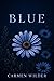 Blue by Carmen Wilder