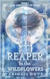 Reaper in the Wil...