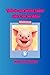 Todo lo que debes saber sobre los cerditos (Spanish Edition)