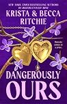 Dangerously Ours