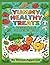 Yummy healthy treats: vegetable coloring book