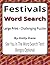 Festivals Large Print Word Search Puzzle Book: A Challenging Large Print Word Search Book for Festival Lovers and Puzzle Fans (House of Sharky Presents: Celebrate Series by Holly Daze)