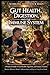 Working With Your Body Digestion, Immunity and Inflammation: A Practical Guide to Gut Health, Digestion, and Immune Function Restore Balance, Reduce Inflammation, and Improve Long-Term Health