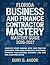 Florida Business and Finance Contractor Exam Mastery Guide 2026-2027: Complete Study Manual with 1000 Practice Questions, Open-Book Navigation ... Contract Law, and Real Exam Simulation
