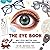 The Eye Book: Why Eyes Matter and What Makes Yours Amazing! (Vision Learning Series)