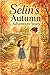 Selin’s Autumn Adventure Story