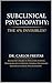 Subclinical Psychopathy: The Invisible 4%?