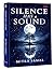 Silence Has a Sound by Mitra Samal Silence Has a Sound by Mitra Samal
