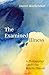 The Examined Illness: A Philosopher Confronts Deadly Disease (Global Health Humanities)
