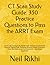 CT Scan Study Guide: 350 Practice Questions to Pass the ARRT Exam: Computed Tomography Review with Detailed Explanations Covering Patient Care, ... Anatomy, Protocols & Case-Based Questions