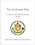 The Avalonian Way: A Codex for Your Personal Quest to Avalon
