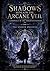 Shadows Beneath the Arcane Veil: Tome I – The Unseen Observer