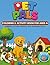 PET PALS: Coloring & Activity Book For Ages 4+ | Puppies, Kittens, Bunnies And Adorable Pets