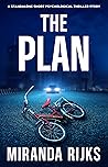 The Plan: A gripping standalone short psychological thriller story