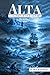 Alta: A Collision of Four Cultures - Book 2