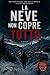 La neve non copre tutto (Italian Edition)