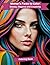 Women’s Faces to Color: Beauty, Elegance and Creativity: Coloring Book