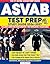 THE OFFICIAL ASVAB STUDY GUIDE: 25 Complete Practice Tests + The Proven Path to ASVAB Mastery and Military Career Success (THE OFFICIAL ASVAB PREP and ACT EXAM PREP Book 1)