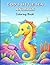 God’s Little Sea Animals: Coloring Book