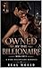 Owned by the Billionaire: A Dark Billionaire Romance : BOOK 2 OF 5 : His Rules