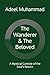 The Wanderer & The Beloved:...