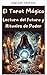 The Magical Tarot: Future Reading and Power Rituals