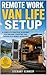 Remote Work Van Life Setup: A Complete Practical Blueprint for Building, Equipping and Thriving in a Mobile Workspace (Essential Guides to Crafts and Hobbies: ... Skills for Everyday Makers Book 90)