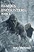 FAMOUS ENCOUNTERS : BOOK TWO: BIGFOOT FAMOUS ENCOUNTERS