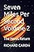 Seven Miles Per Second Volume 2: The Heros Return