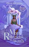 Many Reflections of a Storm
