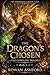 The Dragon’s Chosen: The Complete Trilogy: A Complete MM Fantasy Romance Collection