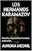 LOS HERMANOS KARAMAZOV: Filosofía, fe y conflicto humano explicados (Spanish Edition)