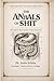 THE ANnALS OF SHIT: THE SHITTIEST BOOK EVER WRITTEN