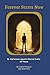 Forever Starts Now: St. Alphonsus Liguori's Eternal Truths for Teens (Eternal Maxims Series)