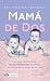 Mamá de dos